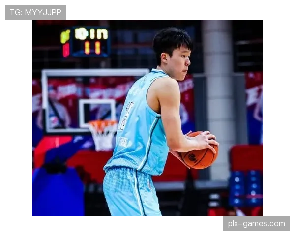 杨瀚森突破组织转换效率提升显著拉开内线威胁差距